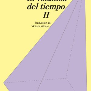 EL VOLUMEN DEL TIEMPO II