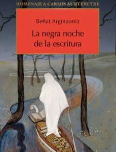 LA NEGRA NOCHE DE LA ESCRITURA