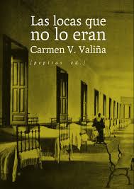 LAS LOCAS QUE NO LO ERAN