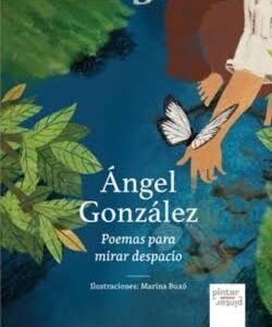 Poemas para mirar despacio